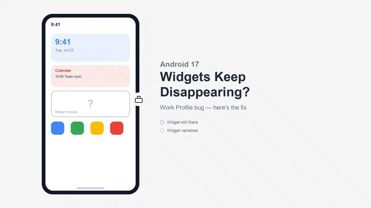 How to Fix Widgets Disappearing on Android 17 Work Profile