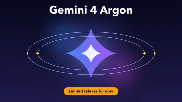 Gemini 4 Argon: what it is and when you can use it