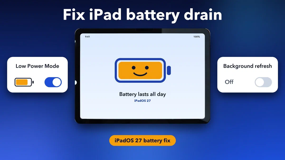 How to fix iPad battery drain after the iPadOS 27 update