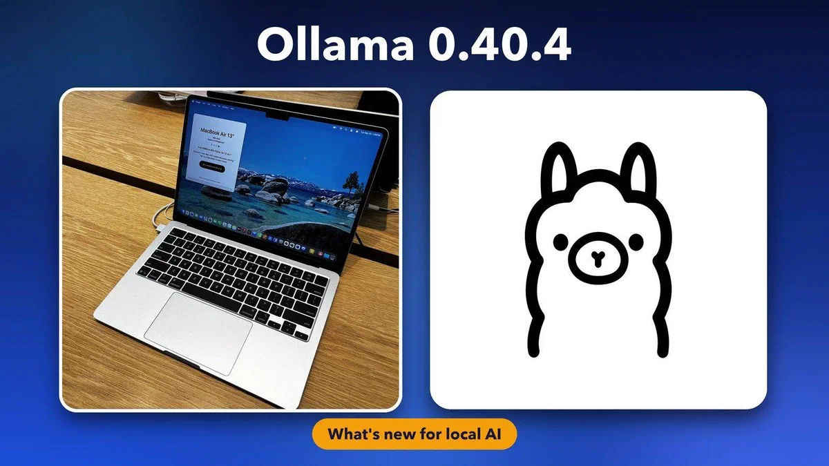 Ollama 0.40.4: what's new and should you update?